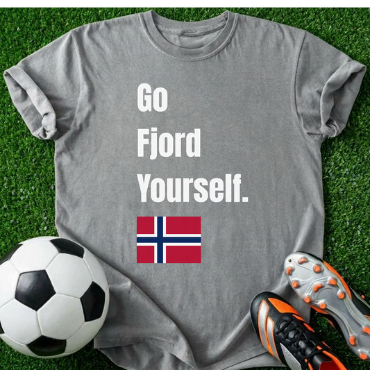 Go Fjord Yourself - T-shirt - Unisex - 100% Cotton